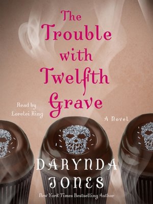 cover image of The Trouble with Twelfth Grave